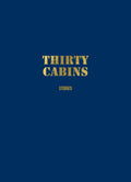 Thirty Cabins: Stories